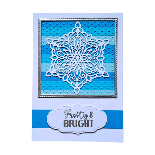Frosty & Bright Snowflake Card